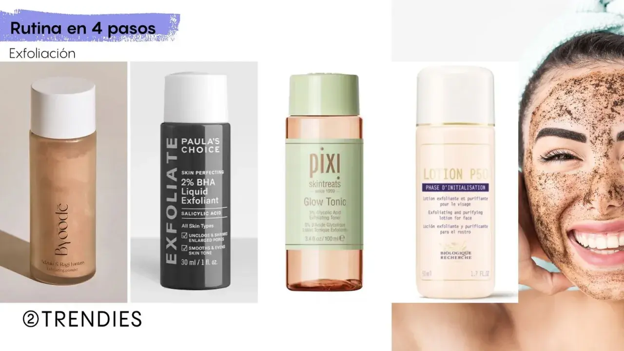 Rutina facial de exfoliación con productos de Byoode, Paula's Choice, Pixi y Biologique Recherche.